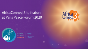 AfricaConnect3 to feature at the Paris Peace Forum 2020