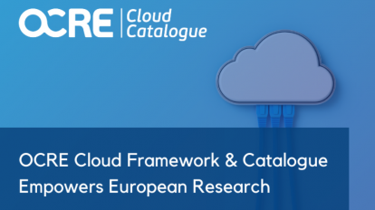OCRE cloud framework and Catalogue empowers European Research
