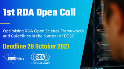 EOSC Future 1st RDA Open Call - Optimising RDA Open Science Frameworks in the context of EOSC