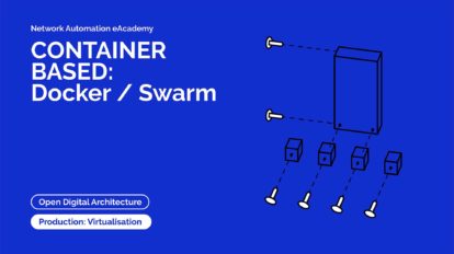 Network Automation eAcademy virtualisation Docker Swarm