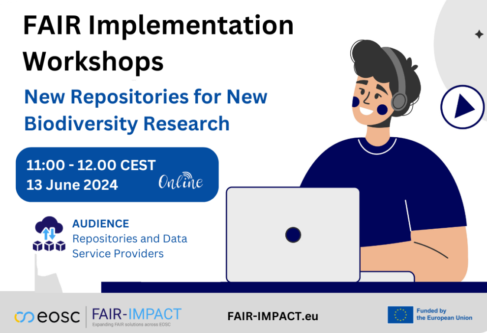 FAIR Implementation Workshops - New repositories for new biodiversity research