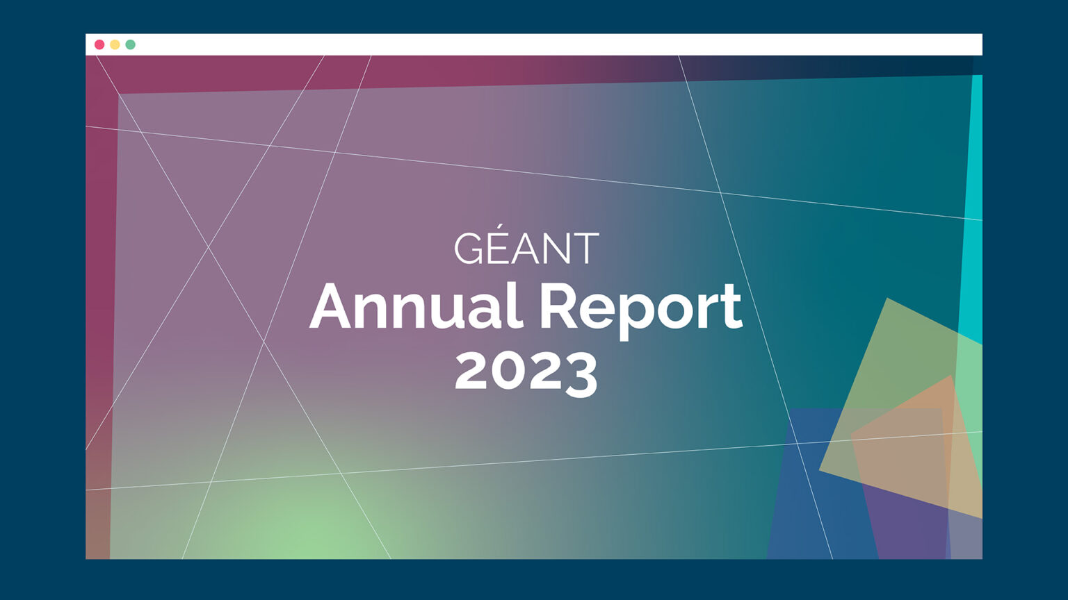 GÉANT Association publishes Annual Report 2023 | GÉANT CONNECT Online
