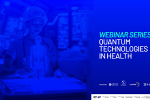 Webinar series Quantum Technologies in Health