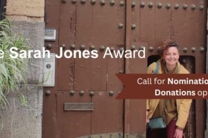 The Sarah Jones Award - Call for nominations and donations open