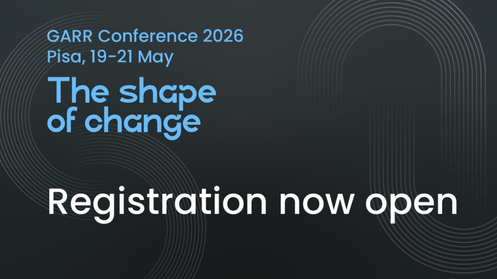 GARR Conference 2026 - Registrations now open