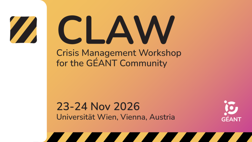 Banner for crisis management event CLAW for the GÉANT community taking place in Vienna in November 2026.